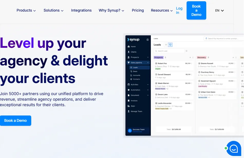 This image is a screenshot of the Synup website, showcasing its platform. The left side of the screen features the text 'Level up your agency & delight your clients' in large, bold font, with an additional paragraph below describing how 5000+ partners use the platform to drive revenue, streamline operations, and deliver exceptional results. There is also a blue 'Book a Demo' button. The right side of the screen displays the Synup software interface, which includes a dark blue navigation panel on the left with options like Home, Clients, Prospects, Sales pipeline, Leads, Deals, Accounts, Contacts, Activities, Automation, Document, Invoices, Apps, and Manage Team. The main content area shows a 'Leads' dashboard with two columns, 'Prospects' and 'Discovery,' listing various leads with names, details like businesses, dates, and amounts. At the top of the page, there is a navigation bar with links for Products, Solutions, Integrations, Why Synup, Pricing, Resources, Log in, and Book a Demo.