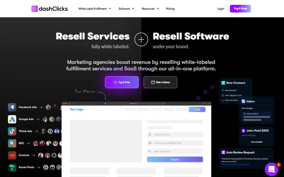 A screenshot of the DashClicks website, featuring a dark purple and black split background with text 'Resell Services fully white labeled' and 'Resell Software under your brand.' Below are two buttons 'Try It Free' and 'Get a Demo'. The bottom part of the image shows a partial view of a dashboard with a form, a left sidebar with various service categories like Facebook Ads, Google Ads, TikTok Ads, SEO, Content, and Social Posts, and several notification cards on the right for new contacts, inbox messages, payments, and an auto review request.