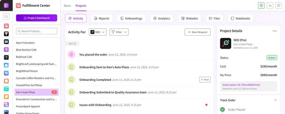 A screenshot of a 'Fulfillment Center' project dashboard showing various client projects on the left sidebar and activity logs for a selected project 'Dan's Auto Plaza' in the main content area. The right sidebar displays 'Project Details' for 'SEO Pro' including its active status, cost, price, and subscription ID.