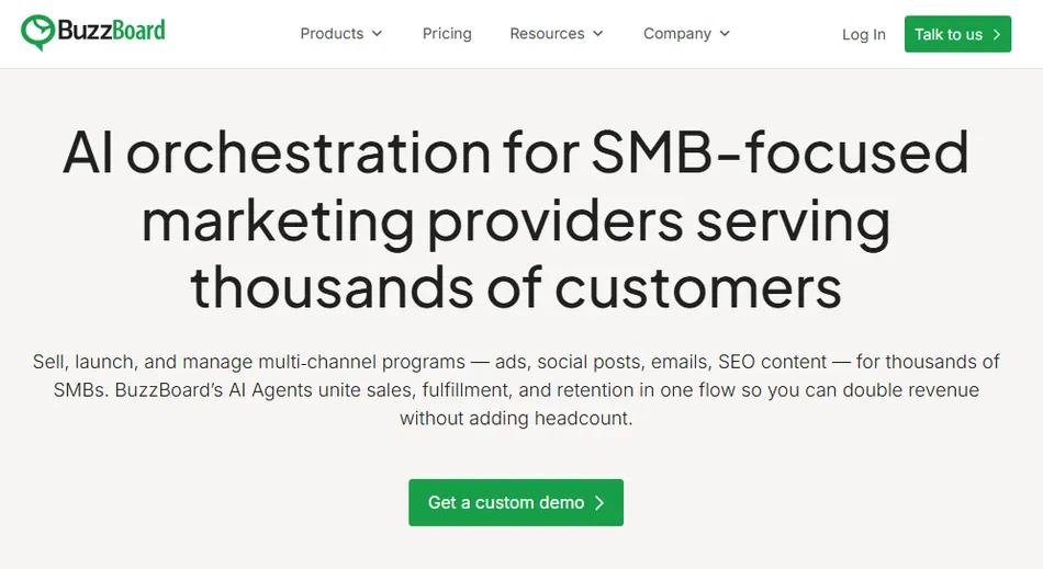 A screenshot of the BuzzBoard website's landing page. The page features the headline 'AI orchestration for SMB-focused marketing providers serving thousands of customers' and a description of how BuzzBoard's AI Agents help manage multi-channel programs, with a green button inviting users to 'Get a custom demo.'