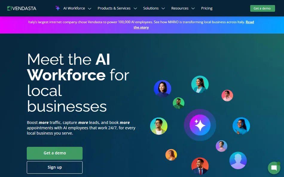 A screenshot of the Vendasta website promoting its AI Workforce for local businesses. The page features the headline 'Meet the AI Workforce for local businesses' and describes how it helps boost traffic, capture leads, and book appointments 24/7. Several circular profile pictures of diverse individuals are scattered across the dark teal background, with a prominent icon of two white stars on a purple and blue gradient circle in the center. Green buttons read 'Get a demo' and 'Sign up' at the bottom left.