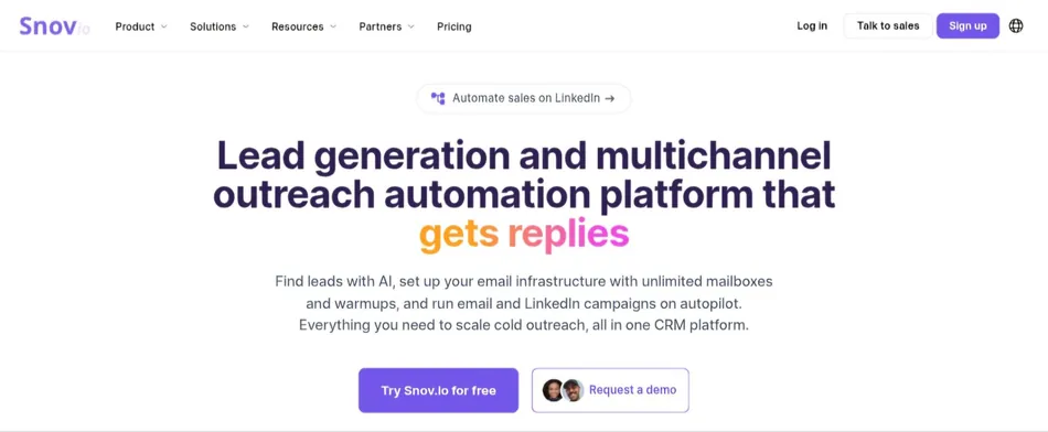A screenshot of the Snov.io homepage, featuring a navigation bar at the top with 'Snov.io' logo, 'Product', 'Solutions', 'Resources', 'Partners', 'Pricing', 'Log in', 'Talk to sales', and 'Sign up' buttons. The main content highlights 'Lead generation and multichannel outreach automation platform that gets replies' in large text, followed by a detailed description and two call-to-action buttons, 'Try Snov.io for free' and 'Request a demo'. There is also a small button above the main headline that says 'Automate sales on LinkedIn'.