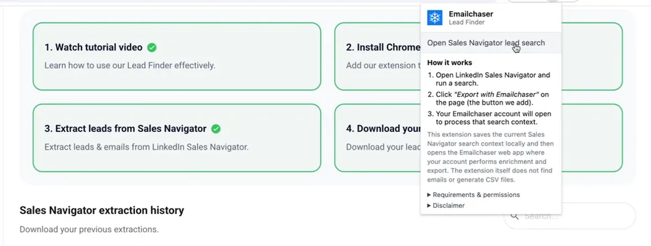 A screenshot of the Emailchaser app interface with a popup window for the Lead Finder extension. The main screen shows steps to use the service, including watching a tutorial video, installing a Chrome extension, extracting leads from Sales Navigator, and downloading extracted leads. The popup window details how the extension works, involving opening LinkedIn Sales Navigator, clicking 'Export with Emailchaser,' and opening the Emailchaser web app.