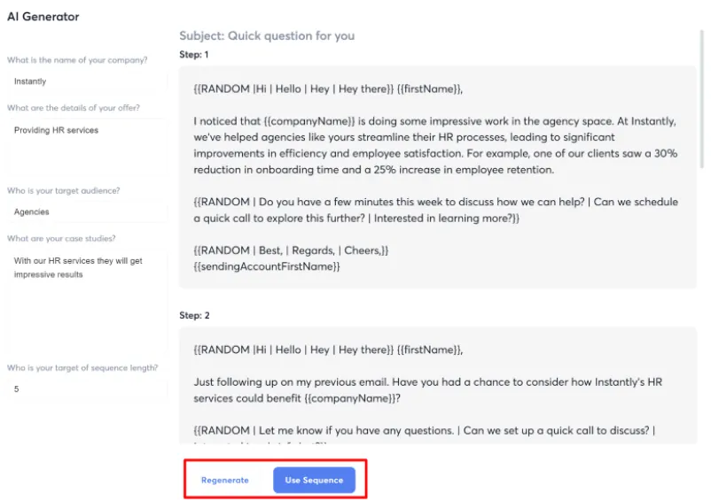 A screenshot of an AI Generator tool showing input fields on the left and generated email sequence steps on the right. The inputs include company name 'Instantly', offer details 'Providing HR services', target audience 'Agencies', case studies description, and sequence length '5'. The generated email sequence includes placeholders like companyName and firstName, detailing how HR services lead to improved efficiency and employee satisfaction, and a follow-up email.