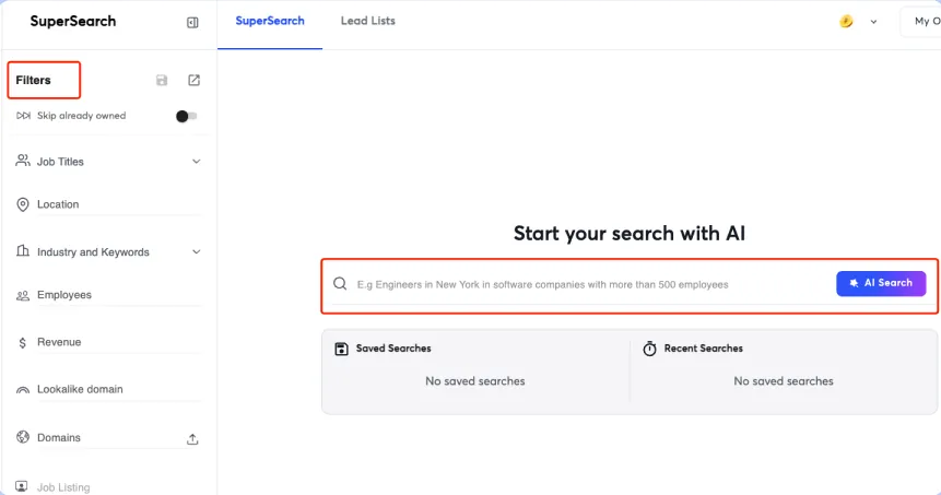 A screenshot of the SuperSearch application, showing the main search interface with a left sidebar for filters and a central area to start a search with AI. The filter sidebar shows options like Job Titles, Location, Industry and Keywords, Employees, Revenue, Lookalike domain, Domains, and Job Listing. The main content area has a search bar pre-filled with the example 'E.g Engineers in New York in software companies with more than 500 employees' and an 'AI Search' button next to it. Below the search bar are sections for Saved Searches and Recent Searches, both indicating 'No saved searches.'