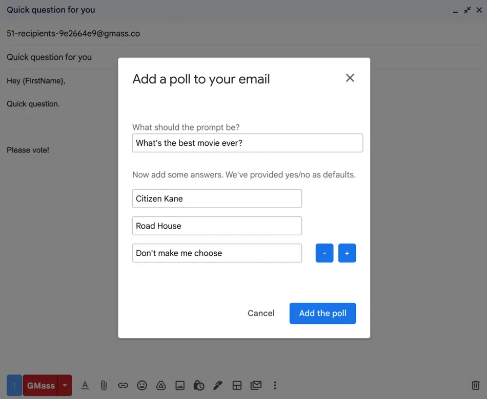 A screenshot of an email draft in a Gmail interface, with a popup window titled Add a poll to your email. The poll prompt is What's the best movie ever, and the answer options are Citizen Kane, Road House, and Don't make me choose, with buttons to add or remove options.