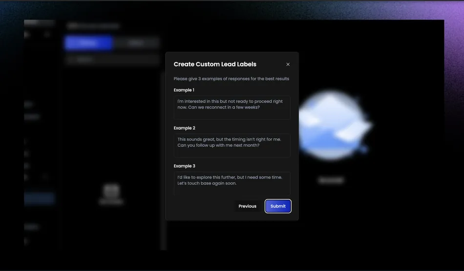 A screenshot displays a 'Create Custom Lead Labels' dialog box with three examples of responses for lead management. The examples include 'I'm interested in this but not ready to proceed right now. Can we reconnect in a few weeks?', 'This sounds great, but the timing isn't right for me. Can you follow up with me next month?', and 'I'd like to explore this further, but I need some time. Let's touch base again soon.' Below the examples are 'Previous' and 'Submit' buttons.