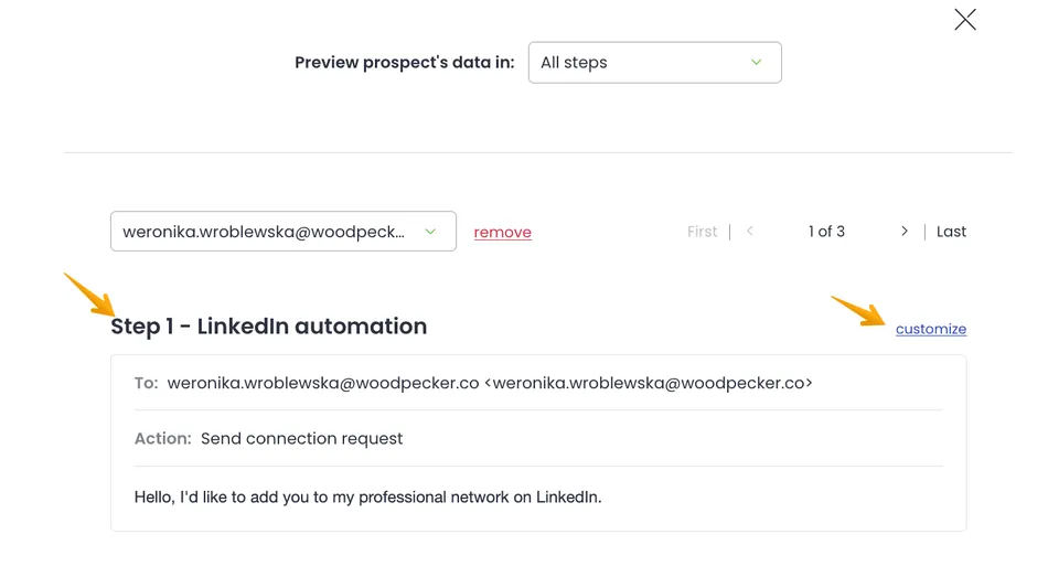 A screenshot displays a web interface for 'Step 1 - LinkedIn automation'. The screen shows an email address, 'weronika.wroblowska@woodpecker.co', and details of a LinkedIn action to 'Send connection request' with the message, 'Hello, I'd like to add you to my professional network on LinkedIn.' There are orange arrows pointing to 'Step 1 - LinkedIn automation' and a 'customize' link.