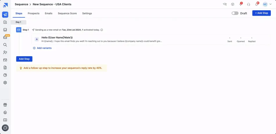 This is a screenshot of an email sequence builder interface. It shows a single email step scheduled for Tuesday, July 23rd, 2024, with a personalized greeting and an option to add variants. There is a prompt to add a follow-up step to increase reply rate.